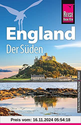 Reise Know-How Reiseführer England - der Süden mit Cornwall und London