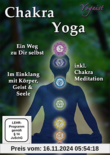 Chakra Yoga - Im Einklang mit deinen Energiezentren