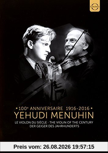 Yehudi Menuhin: The Violin of the Century