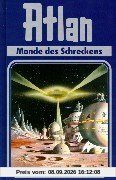 Atlan-Zeitabenteuer: Atlan, Bd.15, Monde des Schreckens