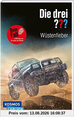 Die drei ??? Dein Fall: Wüstenfieber: Rasanter Mitratekrimi ab 10!