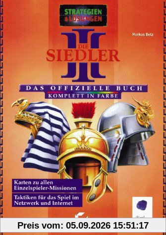 Die Siedler 3 - Das offizielle Buch