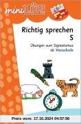 miniLÜK: Richtig sprechen S: Übungen zum Sigmatismus ab Vorschule