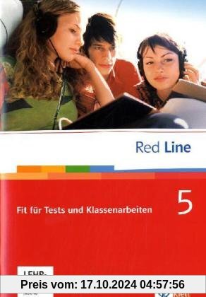 Red Line. Unterrichtswerk für Realschulen: Red Line bd. 5. Unterrichtswerk für Realschulen / Fit für Tests und Klassenar