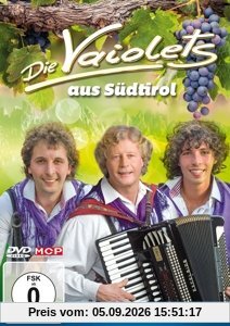 Die Vaiolets aus Südtirol - Ihre schönsten Lieder
