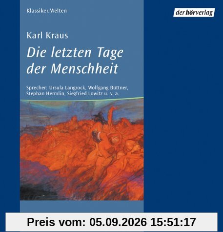 Die letzten Tage der Menschheit. 3 CDs.