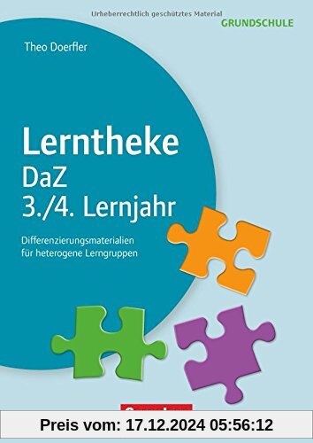 Lerntheke Grundschule - DaZ / Klasse 3/4: Differenzierungsmaterial für heterogene Lerngruppen. Kopiervorlagen