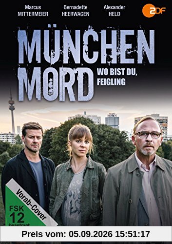 München Mord: Wo bist Du, Feigling