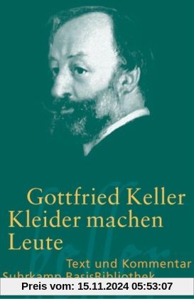 Kleider machen Leute (Suhrkamp BasisBibliothek)