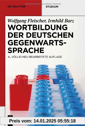 Wortbildung der deutschen Gegenwartssprache (de Gruyter Studium)