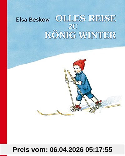 Olles Reise zu König Winter: Bilderbuch