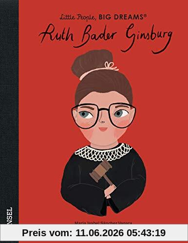 Ruth Bader Ginsburg: Little People, Big Dreams. Deutsche Ausgabe