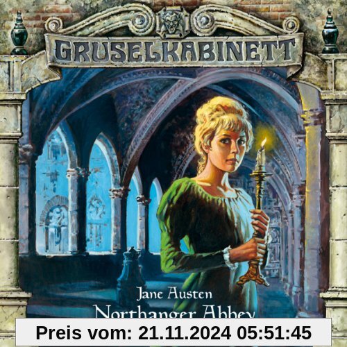 Gruselkabinett 41 - Northanger Abbey (Teil 2 von 2)