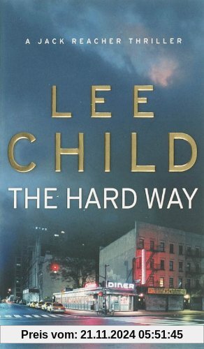 The Hard Way (Jack Reacher Vol. 10)