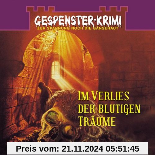 Gespenster-Krimi, Folge 01: Im Verlies der blutigen Träume