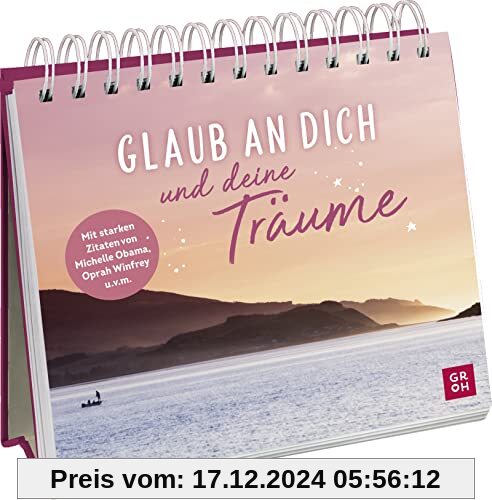 Glaub an dich und deine Träume: Dekorativer Aufsteller mit motivierenden Sprüchen und starken Zitaten von Michelle Obama