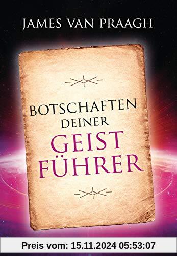 Botschaften deiner Geistführer: 44 Transformationskarten und Begleitbuch für den Kontakt mit deinen Seelenlehrern