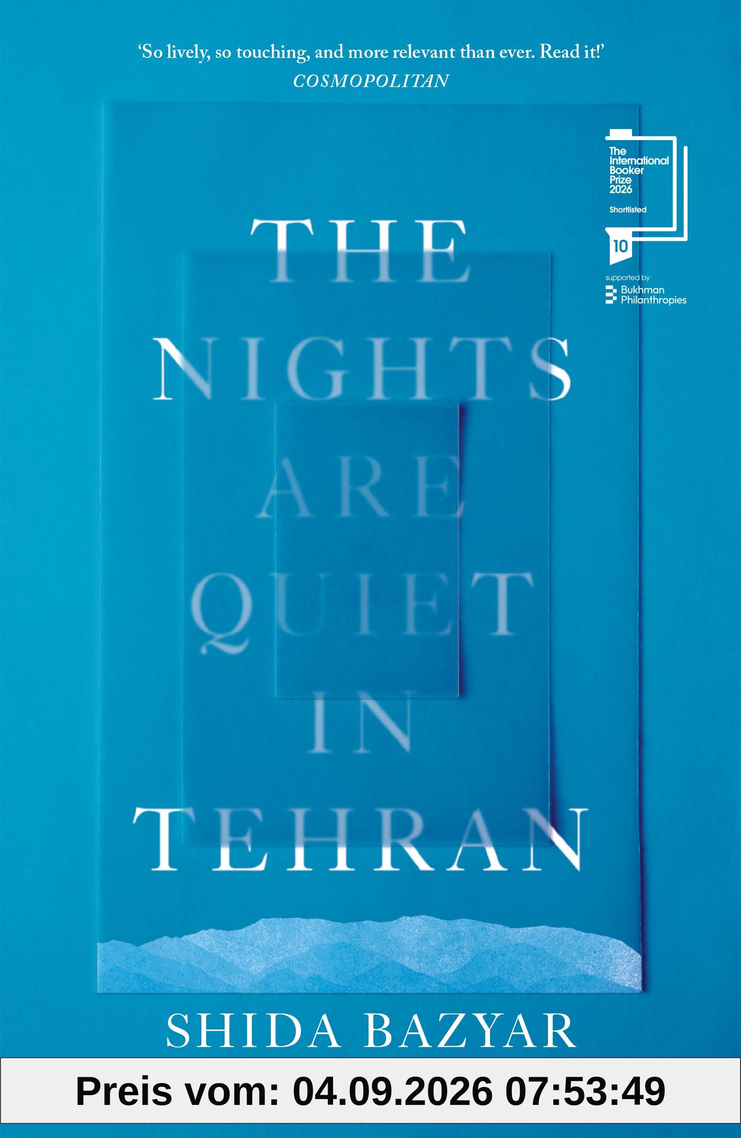 The Nights Are Quiet in Tehran: Shortlisted for the International Booker Prize 2026