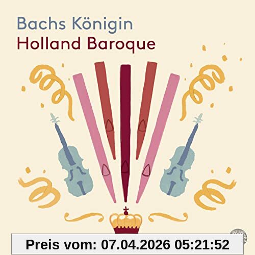 Holland Baroque Bachs Königin