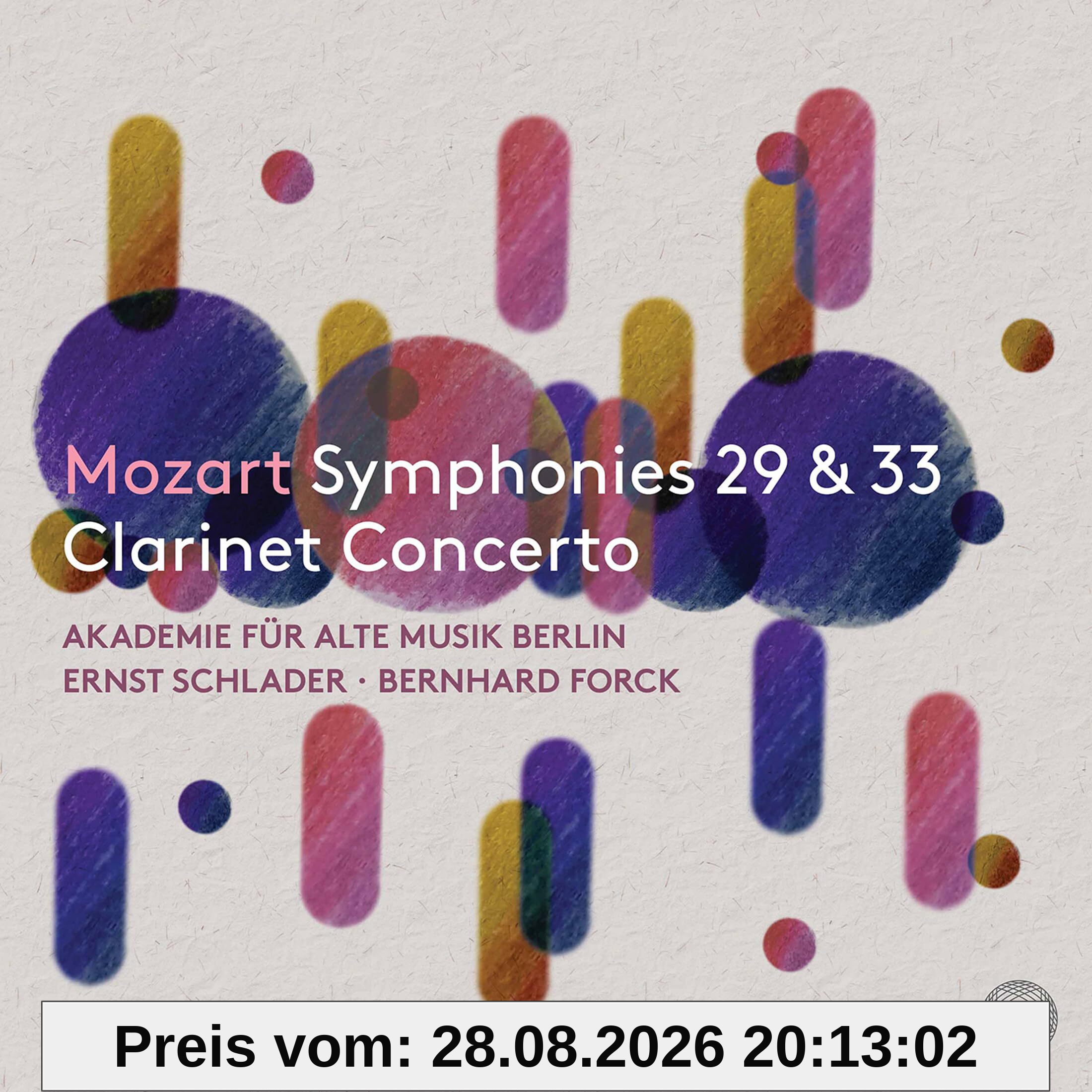 Schlader Mozart Sinfonien Nr. 29 & 33, Klarinettenkonzert