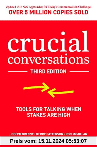 Crucial Conversations: Tools for Talking When Stakes Are High