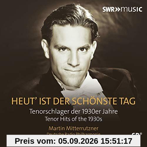Heut' Ist der Schönste Tag