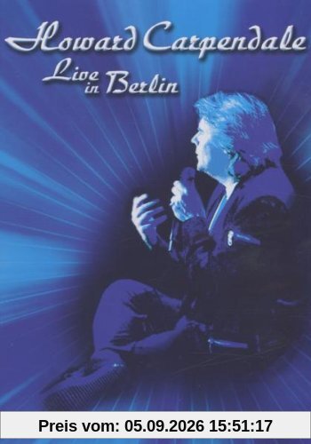 Howard Carpendale - Live in Berlin
