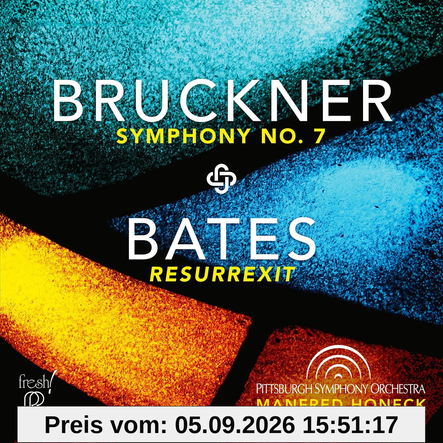 Bruckner: Symphony No. 7/Bates: Resurrexit
