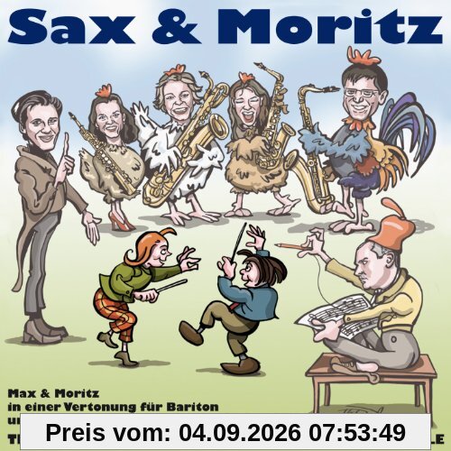 Rennert: Sax und Moritz