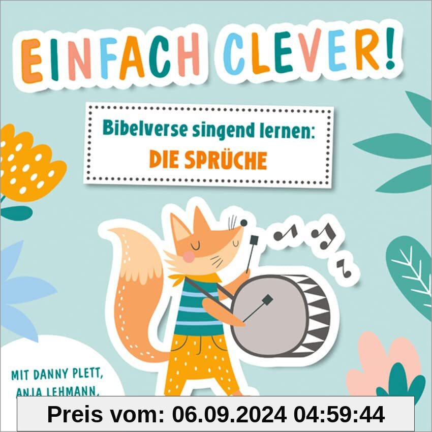 Einfach clever! Bibelverse singend lernen: Die Sprüche: mit Danny Plett, Anja Lehmann, Hanjo Gäbler