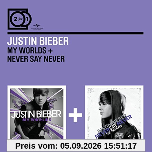 2 for 1: My Worlds/Never Say Never