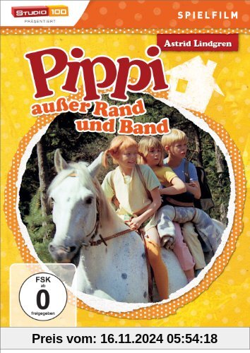 Astrid Lindgren: Pippi Langstrumpf außer Rand und Band - Spielfilm