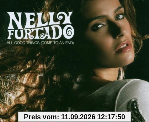 Nelly Furtado All Good Things (Come To An End)