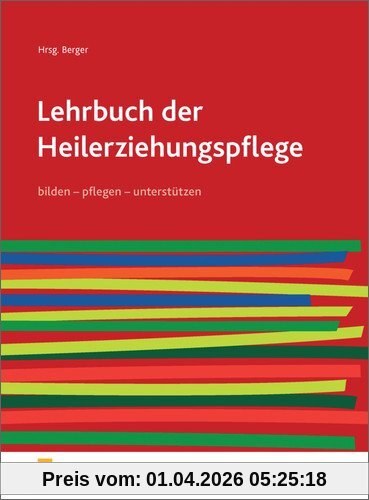 Lehrbuch der Heilerziehungspflege: pflegen - bilden - unterstützen