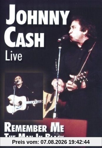 Johnny Cash - Live/Remember Me - The Man In Black