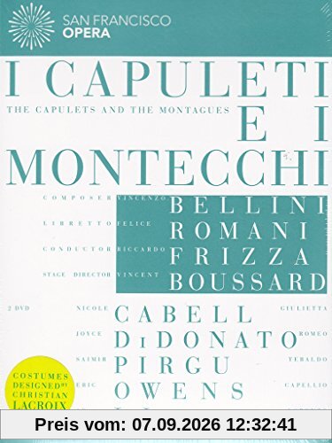 Bellini: I Capuleti e I Montecchi (San Francisco Opera) [DVD]