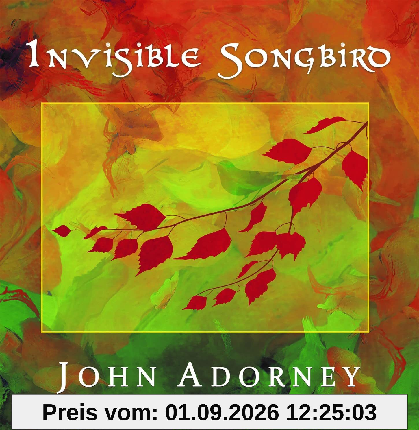John Adorney - Invisible Songbird