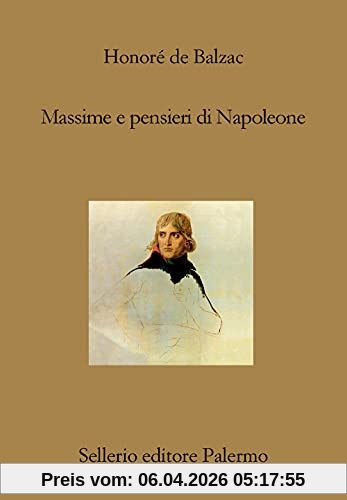 MASSIME E PENSIERI DI NAPOLEON