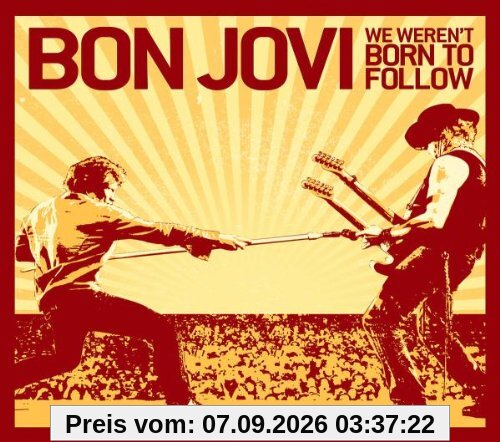 We Weren't Born to Follow