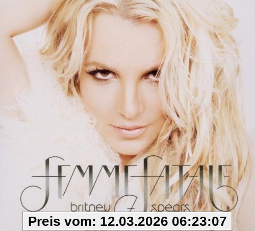 Britney Spears Femme Fatale (Deluxe Edition)