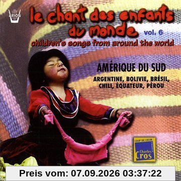 Kinderlieder der Welt Vol.6-Südamerika