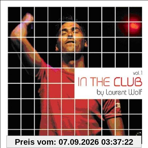 In the Club By Laurent Wolf