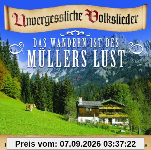 Das Wandern Ist des Müllers Lu