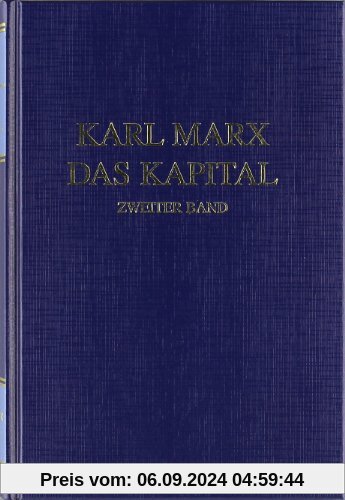 Das Kapital. Kritik der politischen Ökonomie: Das Kapital, Bd.2, Kritik der politischen Ökonomie: Der Zirkulationsprozeß