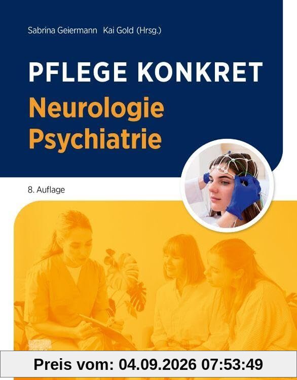 Pflege konkret Neurologie Psychiatrie