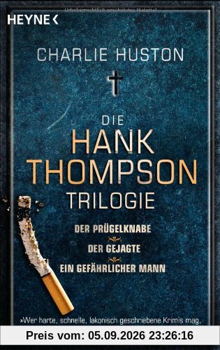 Die Hank-Thompson-Trilogie: Thriller