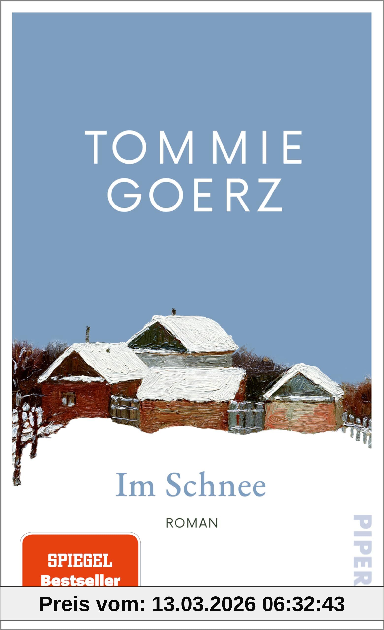 Tommie Goerz Im Schnee, Roman | »Ein Großes Kleines Buch.« Br