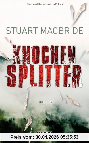 Knochensplitter: Thriller