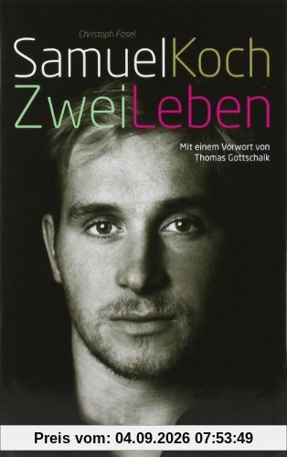 Samuel Koch - Zwei Leben