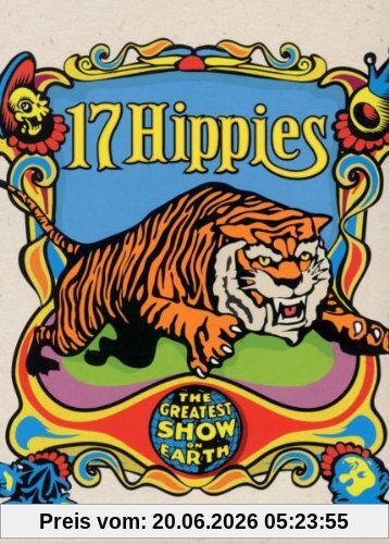 17 Hippies - The Greatest Show On Earth